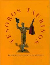 Portada de Tesoros taurinos : The Hispanic Society of America