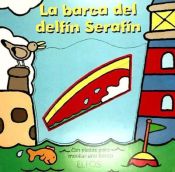 Portada de Monta y juega. BARCA DEL DELFÍN SERAFÍN, LA