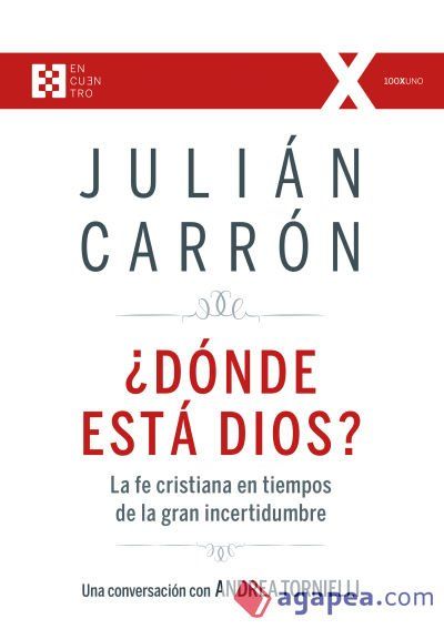 &iquest;D&oacute;nde est&aacute; Dios?: La fe cristiana en tiempos de la gran incertidumbre
