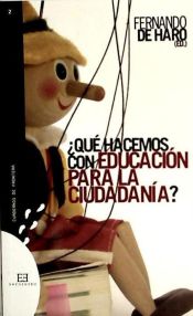 Portada de ¿Qué hacemos con educación para la ciudadanía?