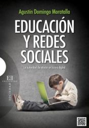 Portada de Educación y redes sociales: la autoridad de educar en la era digital