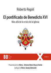 Portada de El pontificado de Benedicto XVI . Más allá de la crisis de la Iglesia