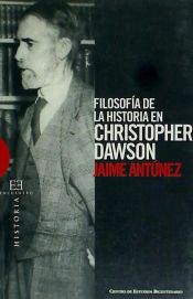 Portada de Filosofía de la historia en Christopher Dawson