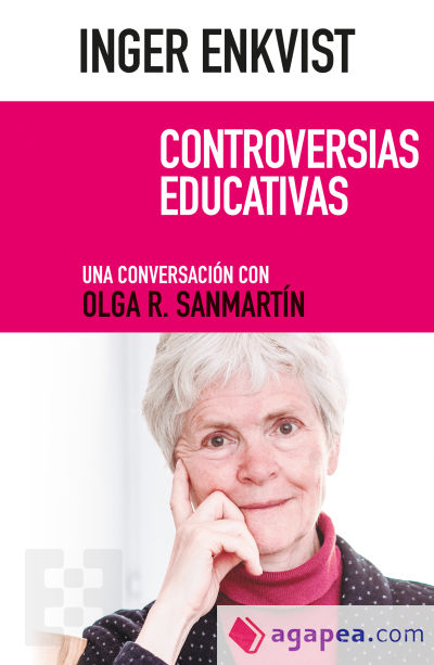 Inger Enkvist. Controversias educativas