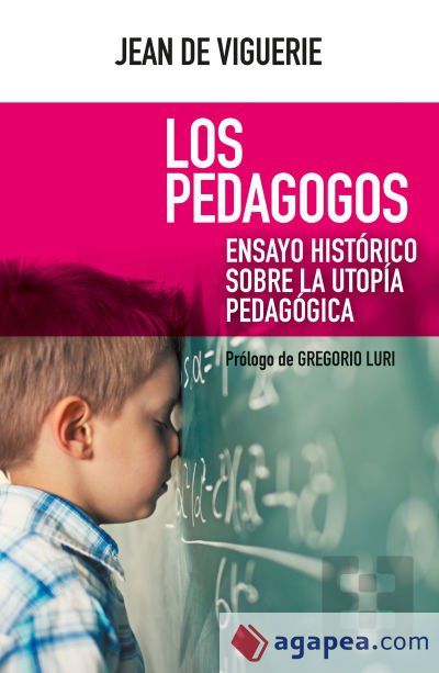 LOS PEDAGOGOS LOS PEDAGOGOS