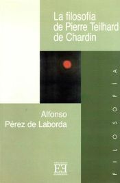 Portada de La filosofía de Pierre Teilhard de Chardin