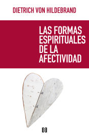 Portada de Las formas espirituales de la afectividad