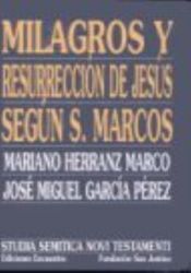 Portada de Milagros y resurrección de Jesús según san Marcos