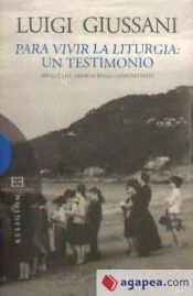 Portada de Para vivir la liturgia: un testimonio