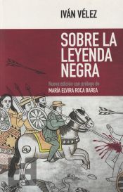 Portada de SOBRE LA LEYENDA NEGRA