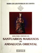 Portada de Santuarios marianos de Andalucía oriental