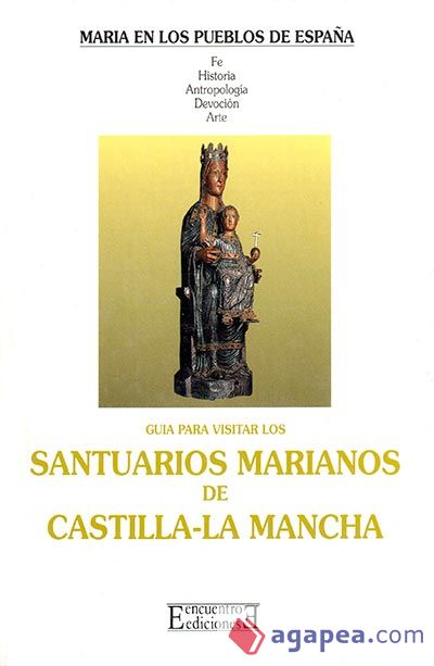 Santuarios marianos de Castilla La Mancha