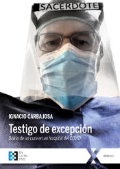 Portada de Testigo de excepción: Diario de un cura en un hospital del COVID