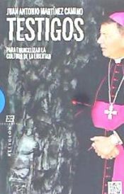 Portada de Testigos : para evangelizar la cultura de la libertad