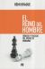 Portada de El reino del hombre: Génesis y fracaso del proyecto moderno, de Rémi Brague