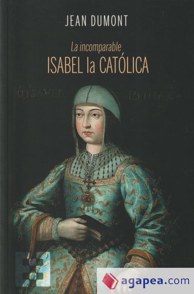 La incomparable Isabel La Catolica