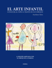 Portada de EL ARTE INFANTIL. Conocer al niño a través de sus dibujos