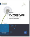 Powerpoint (versiones 2019 Y Office 365) Domine Las Funciones Avanzadas