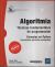 Portada de Algoritmia - Técnicas fundamentales de programación Ejemplos en Python (numerosos ejercicios corregidos), de CHAZALLET SÉBASTIEN