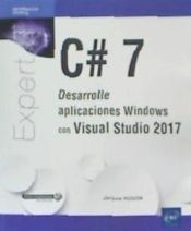 Portada de C# 7 Desarrolle aplicaciones Windows con Visual Studio 2017