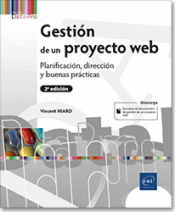 Portada de Gestión de un proyecto web Planificación, dirección y buenas prácticas (2ª edición)