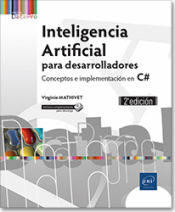 Portada de Inteligencia Artificial para desarrolladores Conceptos e implementación en C# (2ª edición)