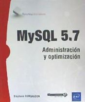 Portada de MySQL 5.7 Administración y optimización