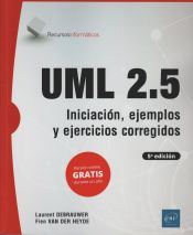 Portada de UML 2.5 INICIACION, EJEMPLOS Y EJERCICIOS CORREGIDOS (Recursos Informaticos)