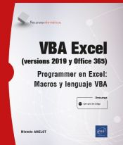 Portada de VBA Excel (versiones 2019 y Office 365) Programar en Excel: Macros y lenguaje VBA