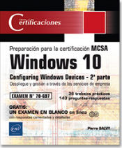 Portada de Windows 10 - 2ª parte de la preparación para la certificación MCSA Configuring Windows Devices Despliegue y gestión a través de los servicios de empresa (Examen 70-697)