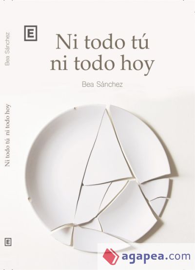 Ni todo tú ni todo hoy (Ebook)