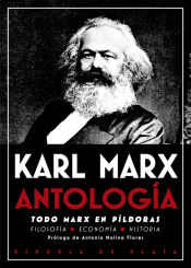 Portada de Antología. Todo Marx en píldoras