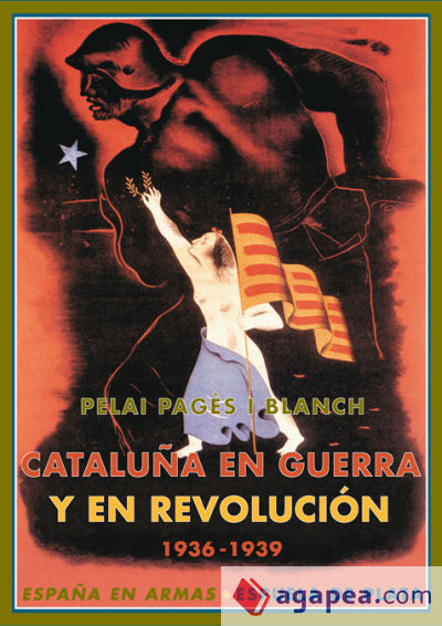 Cataluña en guerra y en revolución