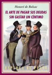 Portada de El arte de pagar sus deudas sin gastar un céntimo