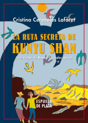 Portada de La ruta secreta de Kunyu Shan