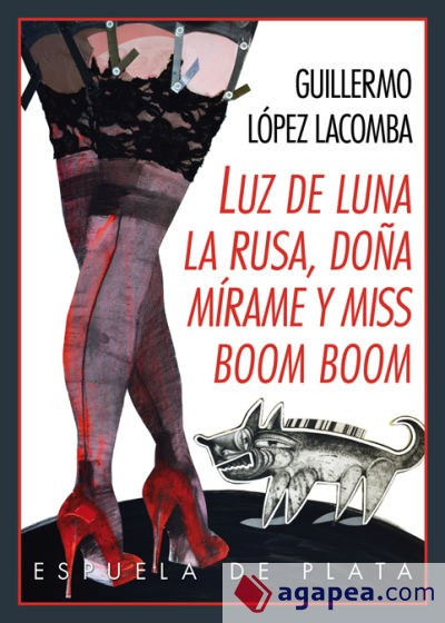 Luz de Luna, la Rusa, Doñamírame y Miss Boom Boom