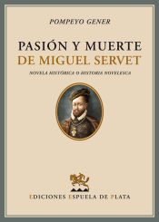 Portada de Pasión y muerte de Miguel Servet