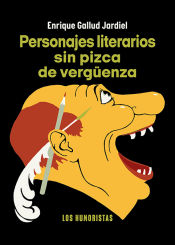 Portada de Personajes literarios sin pizca de vergüenza