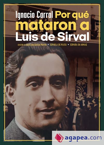 Por qué mataron a Luis de Sirval