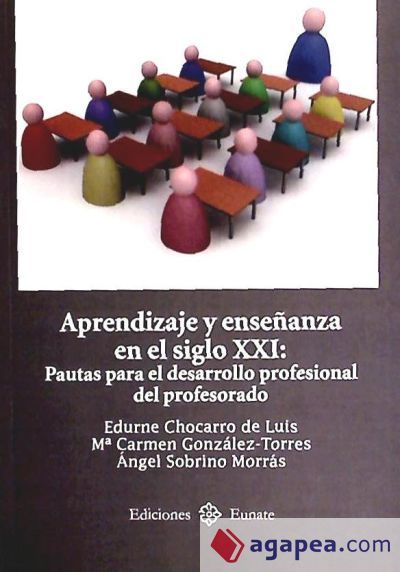 Aprendizaje y ense&ntilde;anza en el siglo XXI: pautas para el desarrollo profesional del profesorado