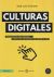 Portada de Culturas digitales: Textos breves para entender cómo y por qué internet nos cambió la vida, de José Luis Orihuela