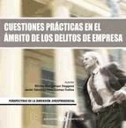 Portada de Cuestiones prácticas en el ámbito de los delitos de empresa (Ebook)