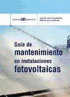 Portada de Guía de mantenimiento de instalaciones fotovoltaicas (Ebook)