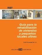 Portada de Guía para la rehabilitación de viviendas y pequeños locales afines (Ebook)