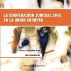 Portada de La cooperación judicial civil en la unión europea (Ebook)