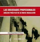 Portada de Las sociedades profesionales. Análisis práctico de su nueva regulación (Ebook)