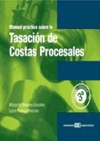 Portada de Manual Práctico sobre la Tasación de Costas Procesales (Ebook)