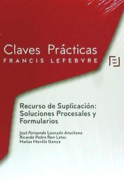 Portada de Claves Prácticas Recurso de Suplicación: Soluciones Procesales y Formularios