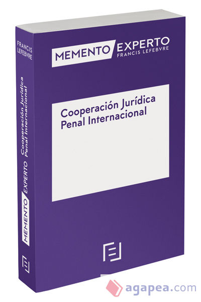 Memento Experto Cooperación Jurídica Penal Internacional