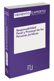 Portada de Memento Experto Responsabilidad Penal y Procesal de las Personas Jurídicas